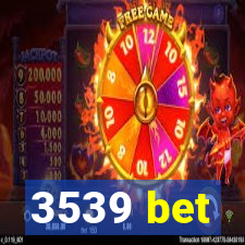 3539 bet